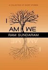 I Am We