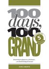 100 Days, 100 Grand