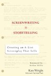 Screenwriting is Storytelling