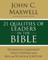 21 Qualities of Leaders in the Bible