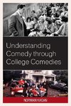 Understanding Comedy Through College Comedies