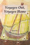 Voyages Out, Voyages Home