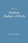 Studies in Joshua, Judges, & Ruth