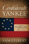 Confederate Yankee Book II