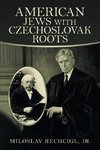 American Jews  with Czechoslovak Roots