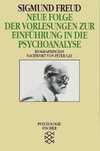 Neue Folge der Vorlesungen zur Einführung in die Psychoanalyse