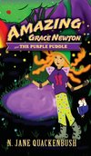 Amazing Grace Newton and The Purple Puddle