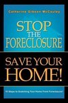 Stop the Foreclosure Save Your Home!