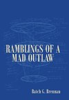 Ramblings of a Mad Outlaw