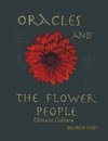 Oracles and the Flower People