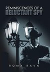 Reminiscences of a Reluctant Spy