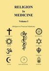 Religion in Medicine Volume 1