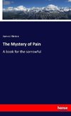 The Mystery of Pain