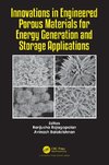 Innovations in Engineered Porous Materials for Energy Generation and Storage Applications