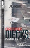 Christopher Diecks - Privatdetektiv