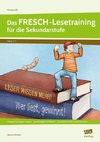 Das FRESCH-Lesetraining für die Sekundarstufe