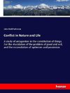 Conflict in Nature and Life