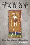 A Cultural History of Tarot