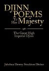 DJINN POEMS To Her Majesty