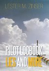 Pilot Logbook Lies and More