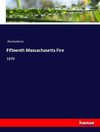 Fifteenth Massachusetts Fire