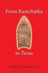 From Kamchatka to Texas