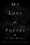 My Love for Poetry