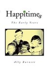 Happitimes - The Early Years