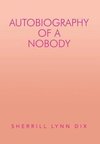 Autobiography of a Nobody