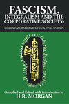 Morgan, H: Fascism, Integralism and the Corporative Society