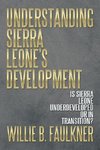 Understanding Sierra Leone's Development