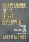 Understanding Sierra Leone's Development