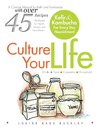 Culture Your Life