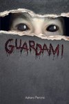 Guardami