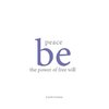 peace be the power of free will