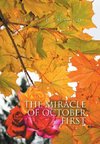 The Miracle of October First