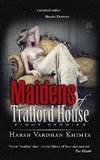 Maidens of Trafford House