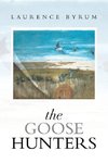 The Goose Hunters