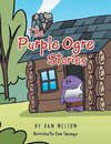 The Purple Ogre Stories