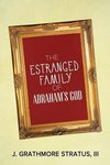 The Estranged Family of Abraham's God