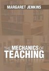 The Mechanics of Teaching