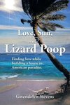 Love, Sun, and Lizard Poop