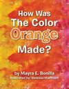 How Was the Color Orange Made?