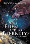 From Eden Back to Eternity