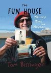 The Fun House