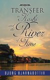 TRANSFER in Kashi and the River of Time