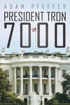 President Tron 7000