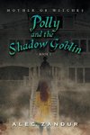 Polly and the Shadow Goblin