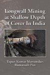 Longwall Mining at Shallow Depth of Cover In India