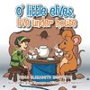 O' Little Elves, Live Under House